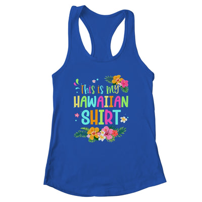 This Is My Hawaiian Shirt Funny Vacaition Holiday Shirt & Tank Top | siriusteestore