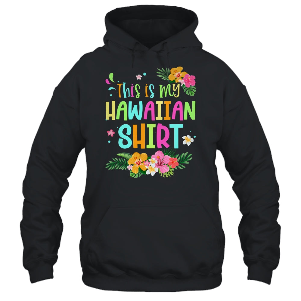 This Is My Hawaiian Shirt Funny Vacaition Holiday Shirt & Tank Top | siriusteestore