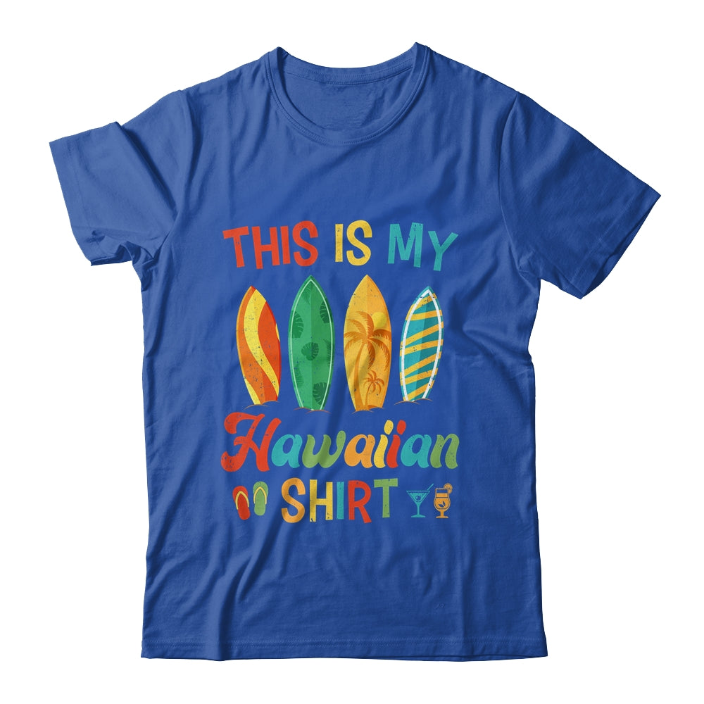 This Is My Hawaiian Shirt Hawaii Beach Surfer Surfing Retro Shirt & Tank Top | siriusteestore