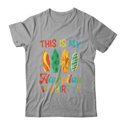 This Is My Hawaiian Shirt Hawaii Beach Surfer Surfing Retro Shirt & Tank Top | siriusteestore
