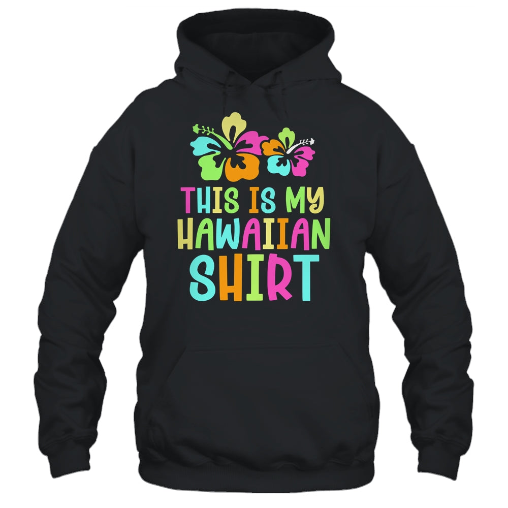 This Is My Hawaiian Shirt Tropical Luau Party Costume Shirt & Tank Top | siriusteestore