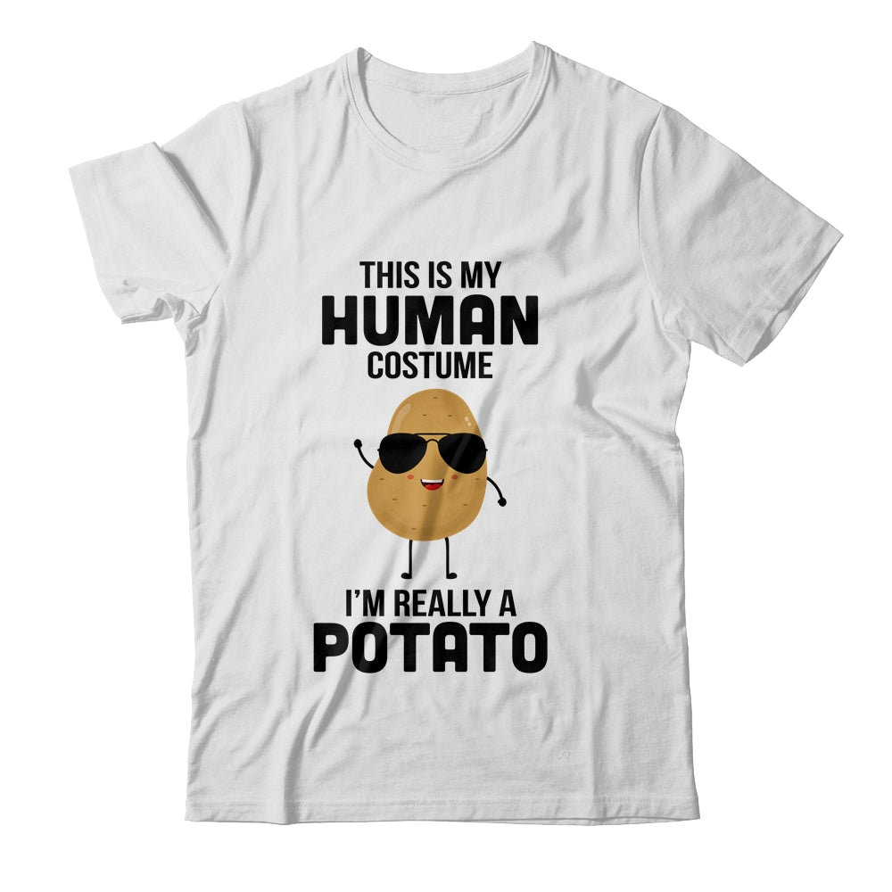 This Is My Human Costume Im Really A Potato Halloween Shirt & Sweatshirt | siriusteestore