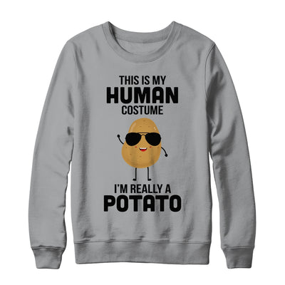 This Is My Human Costume Im Really A Potato Halloween Shirt & Sweatshirt | siriusteestore
