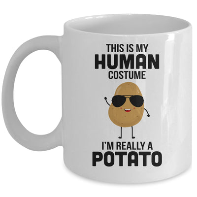 This Is My Human Costume Im Really A Potato Halloween Mug | siriusteestore