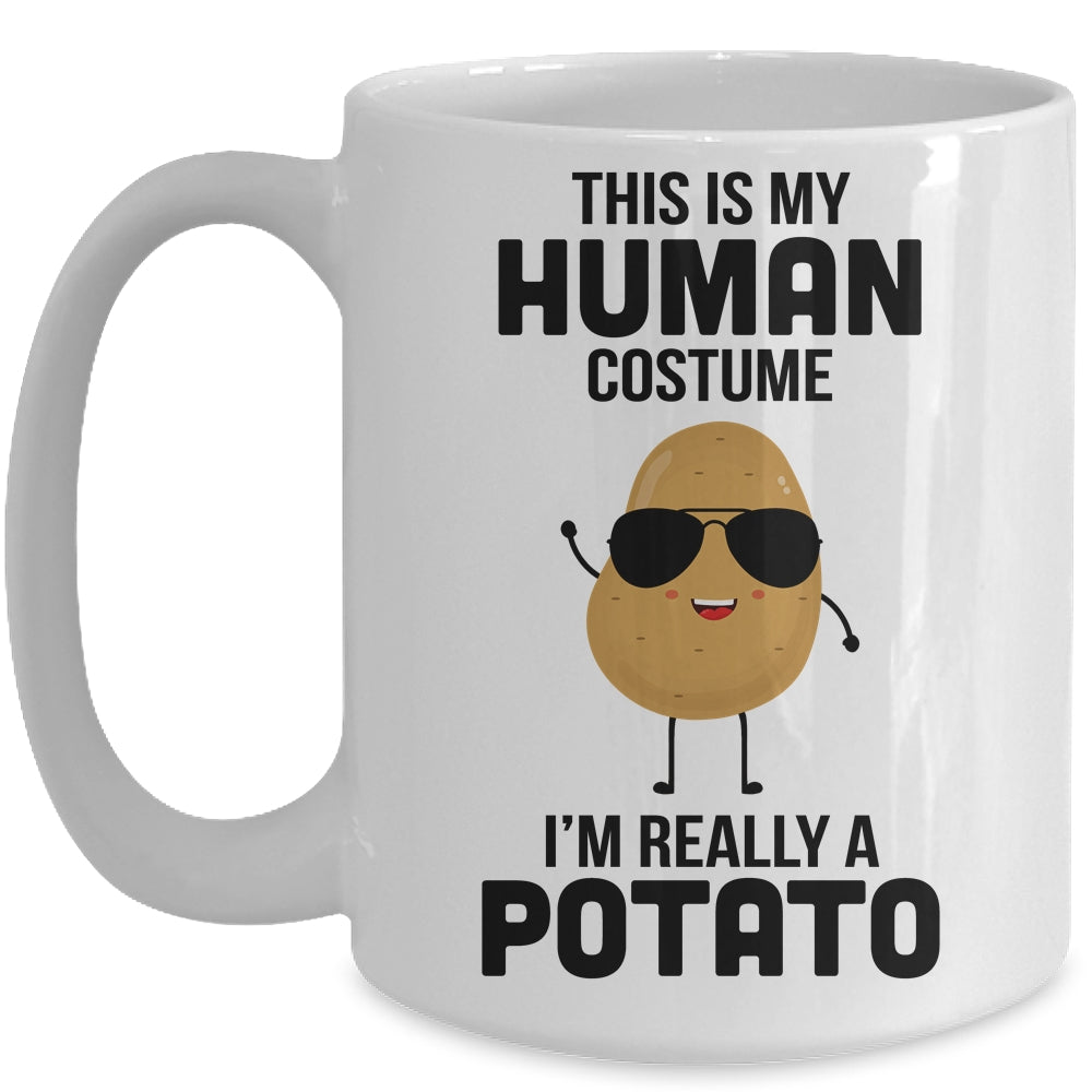 This Is My Human Costume Im Really A Potato Halloween Mug | siriusteestore