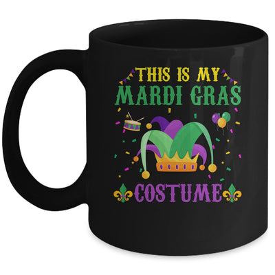 This Is My Mardi Gras Costume New Orleans Carnival Mug | siriusteestore