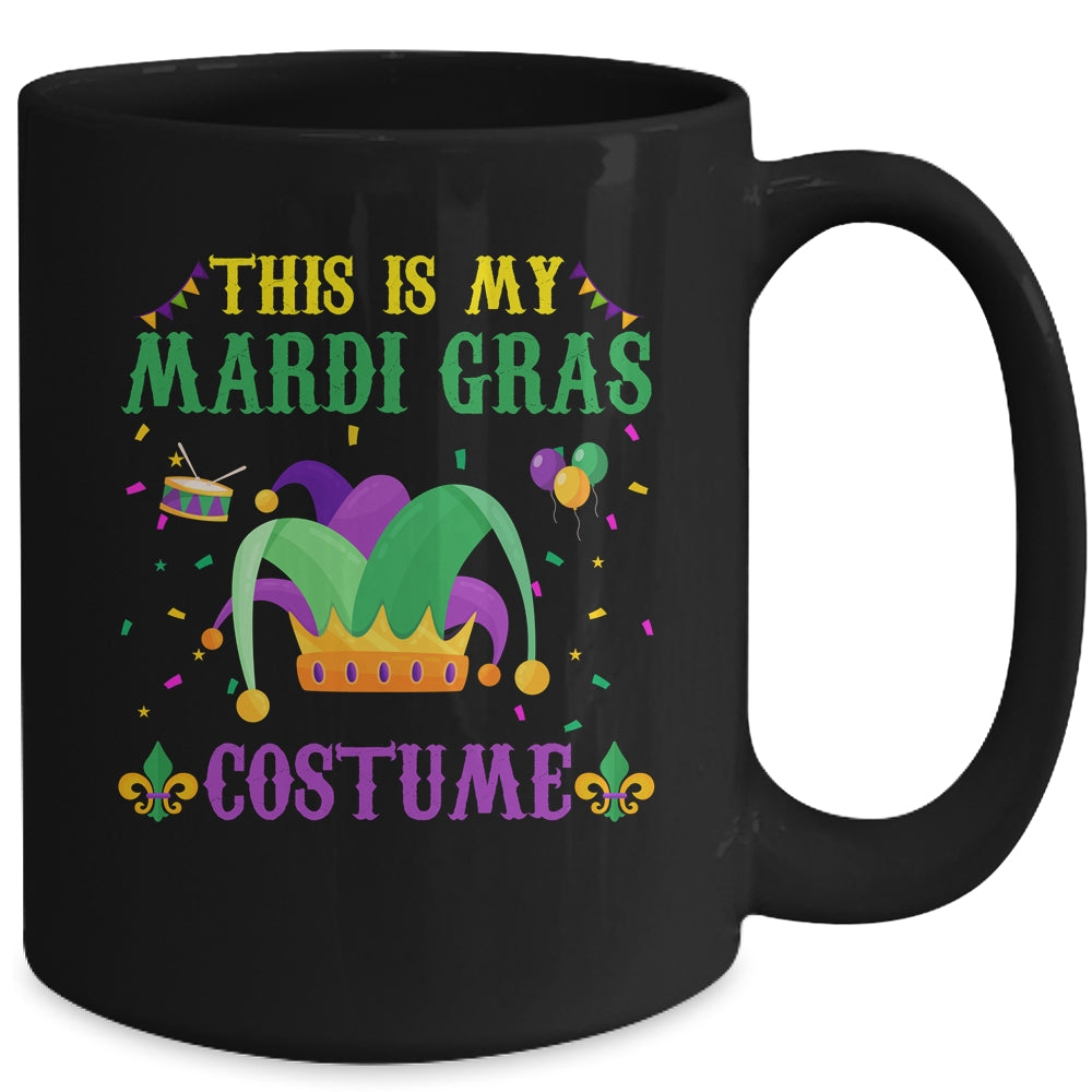 This Is My Mardi Gras Costume New Orleans Carnival Mug | siriusteestore