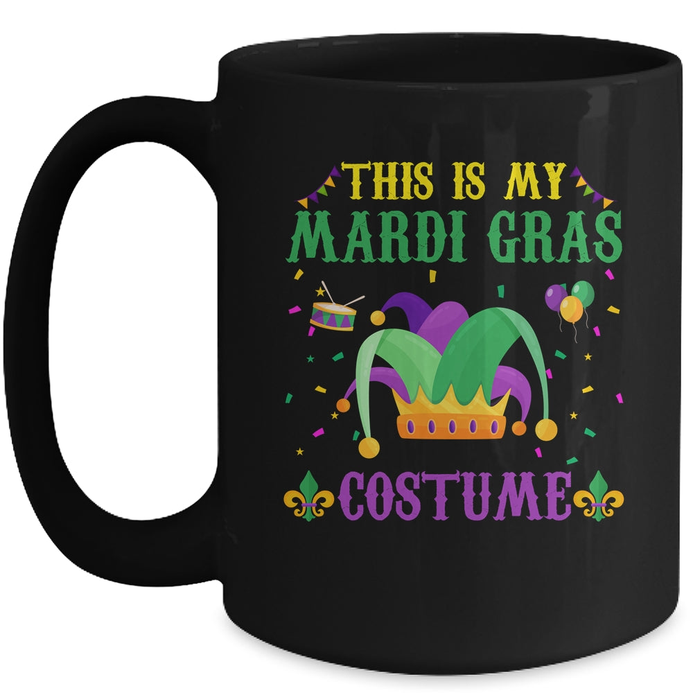 This Is My Mardi Gras Costume New Orleans Carnival Mug | siriusteestore