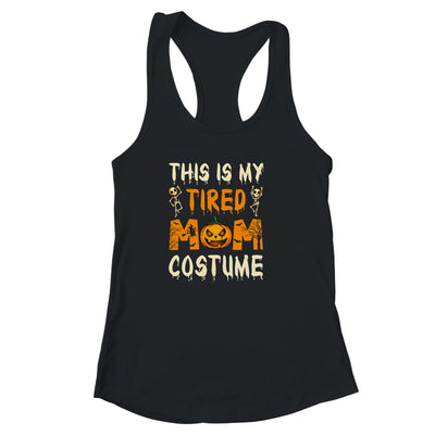 This Is My Tired Mom Costume Halloween Costumes Funny Mommy Shirt & Tank Top | siriusteestore