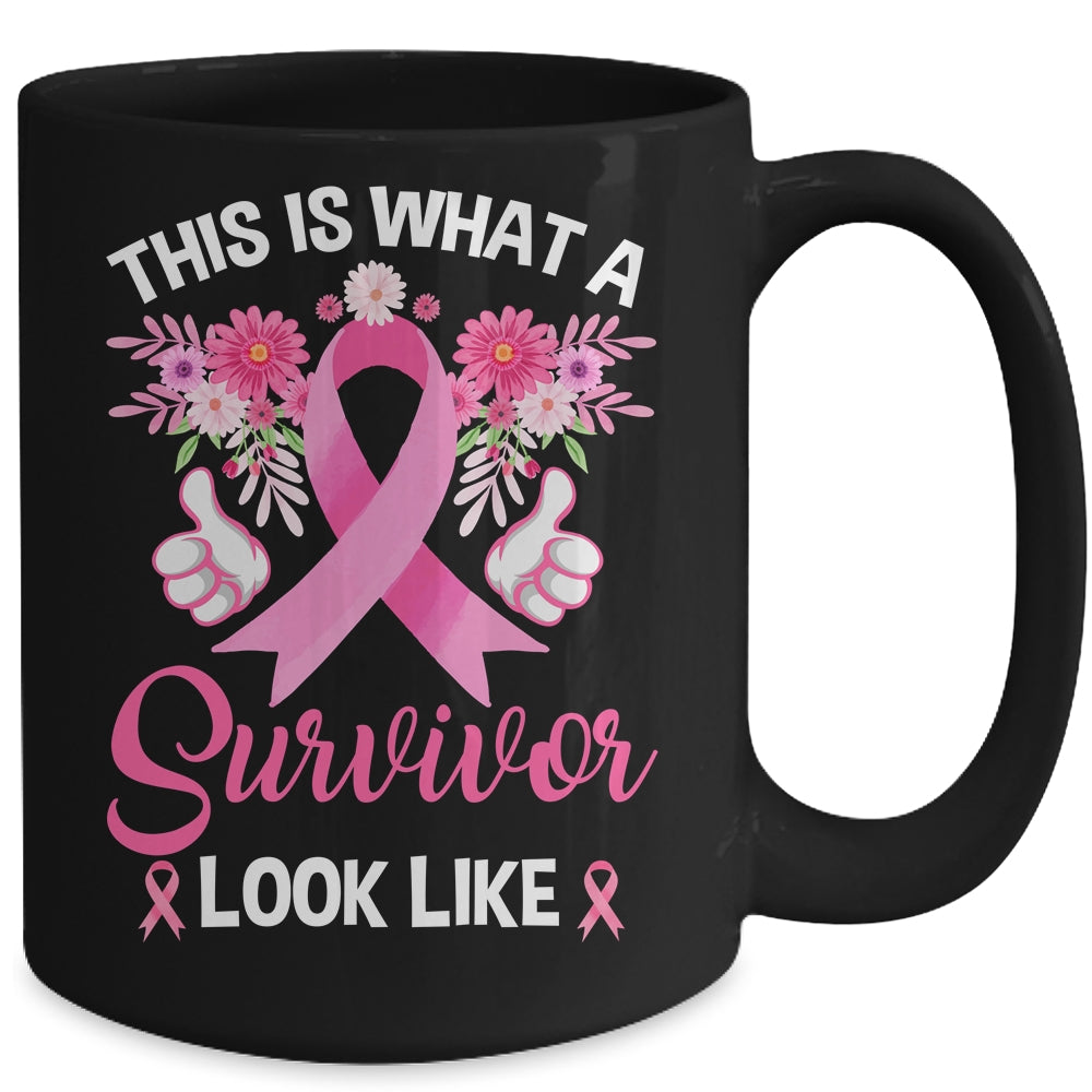 This Is What A Survivor Looks Like Breast Cancer Awareness Mug | siriusteestore