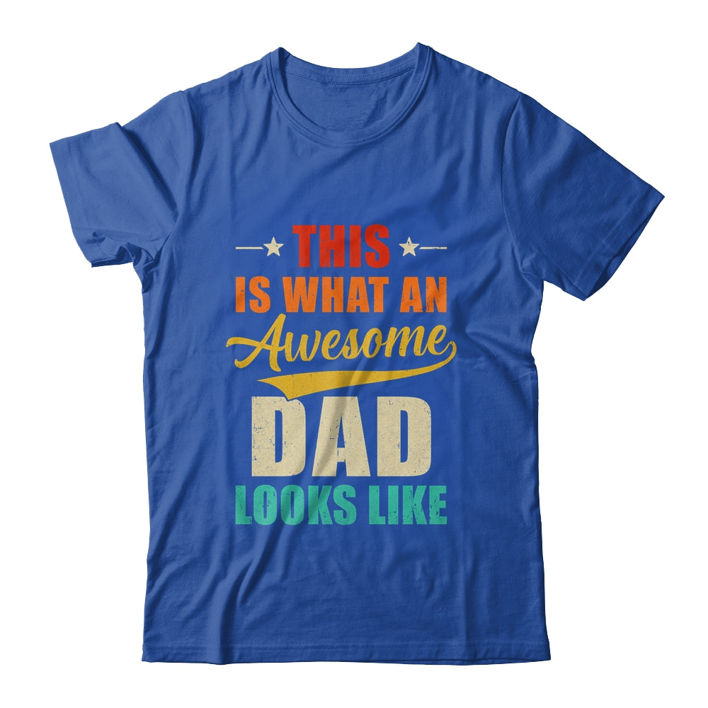 This Is What An Awesome Dad Looks Like Fathers Day Shirt & Hoodie | siriusteestore