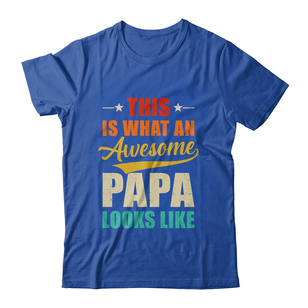 This Is What An Awesome Papa Looks Like Fathers Day Shirt & Hoodie | siriusteestore