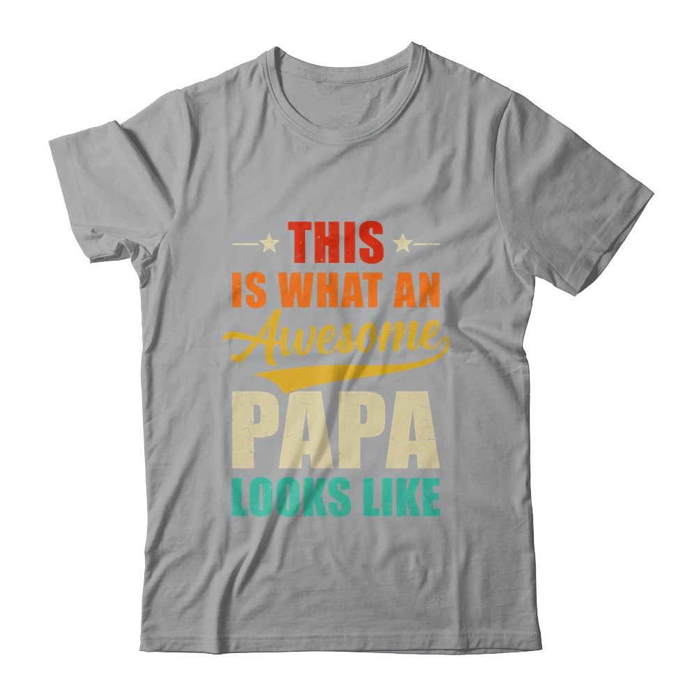 This Is What An Awesome Papa Looks Like Fathers Day Shirt & Hoodie | siriusteestore