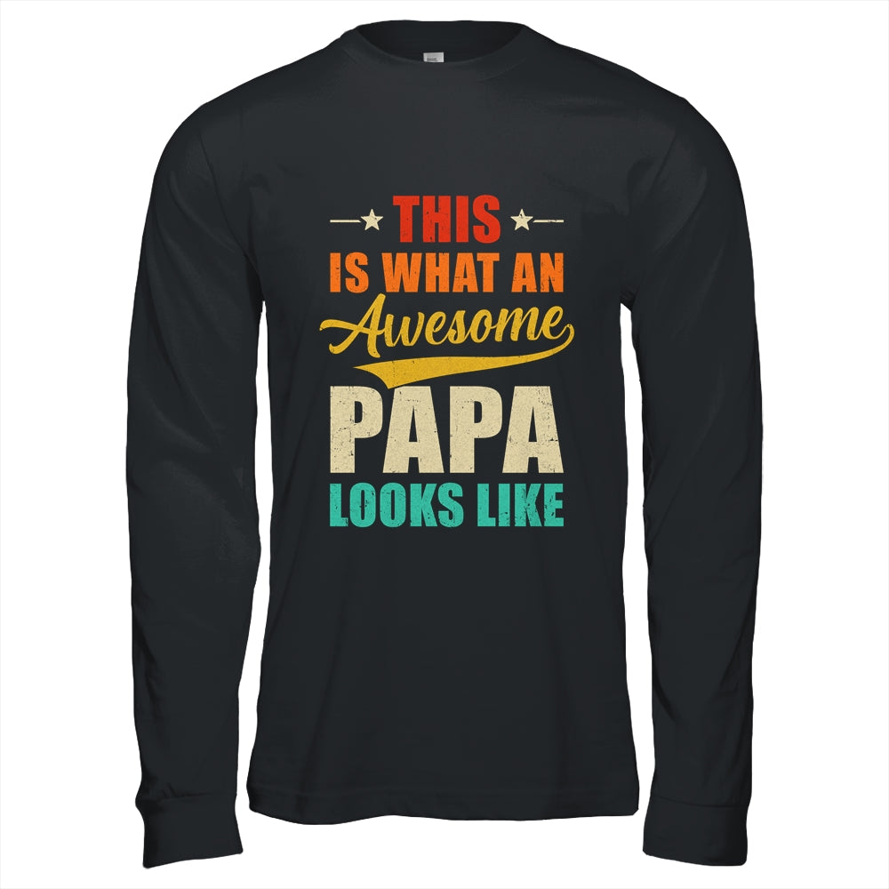 This Is What An Awesome Papa Looks Like Fathers Day Shirt & Hoodie | siriusteestore
