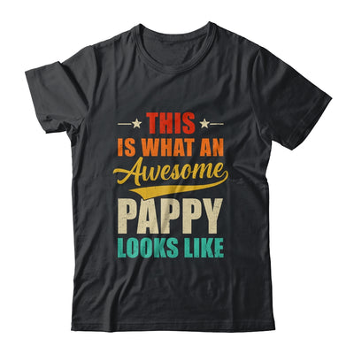 This Is What An Awesome Pappy Looks Like Fathers Day Shirt & Hoodie | siriusteestore