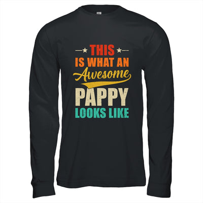 This Is What An Awesome Pappy Looks Like Fathers Day Shirt & Hoodie | siriusteestore