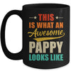 This Is What An Awesome Pappy Looks Like Fathers Day Mug | siriusteestore