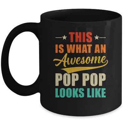 This Is What An Awesome Pop Pop Looks Like Fathers Day Mug | siriusteestore