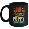 This Is What An Awesome Poppy Looks Like Fathers Day Mug | siriusteestore
