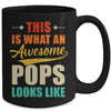 This Is What An Awesome Pops Looks Like Fathers Day Mug | siriusteestore