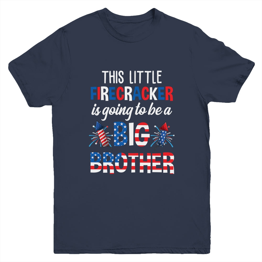 This Little Firecracker Is Going To Be Big Brother 4th July Youth Shirt | siriusteestore
