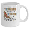 This Queen Was Born In October Happy Birthday To Me Mug | siriusteestore