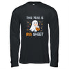 This Year Is Boo Sheet Boo Ghost Halloween Funny Gift Shirt & Hoodie | siriusteestore