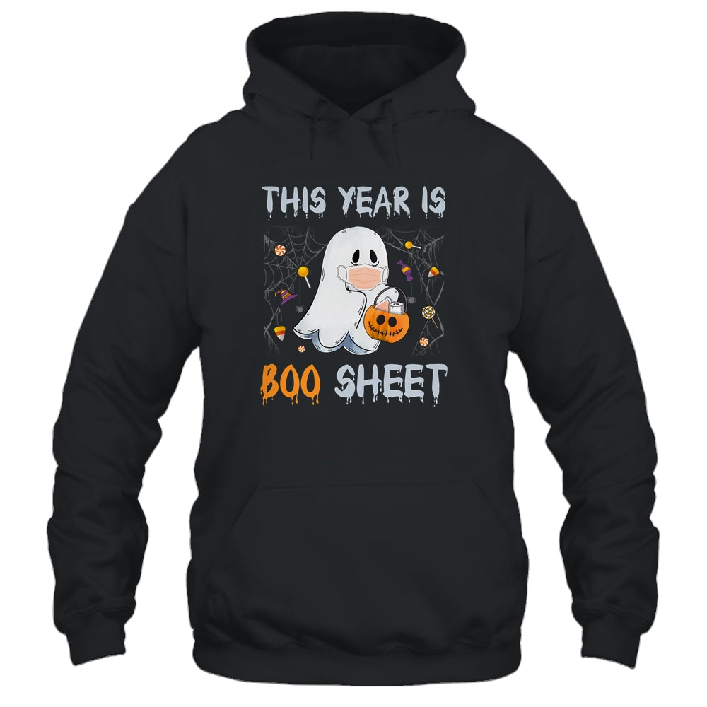 This Year Is Boo Sheet Boo Ghost Halloween Funny Gift Shirt & Hoodie | siriusteestore
