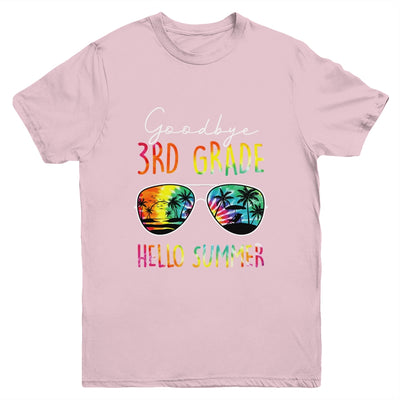 Tie Dye Goodbye 3rd Grade Hello Summer Last Day Of School Youth Shirt | siriusteestore