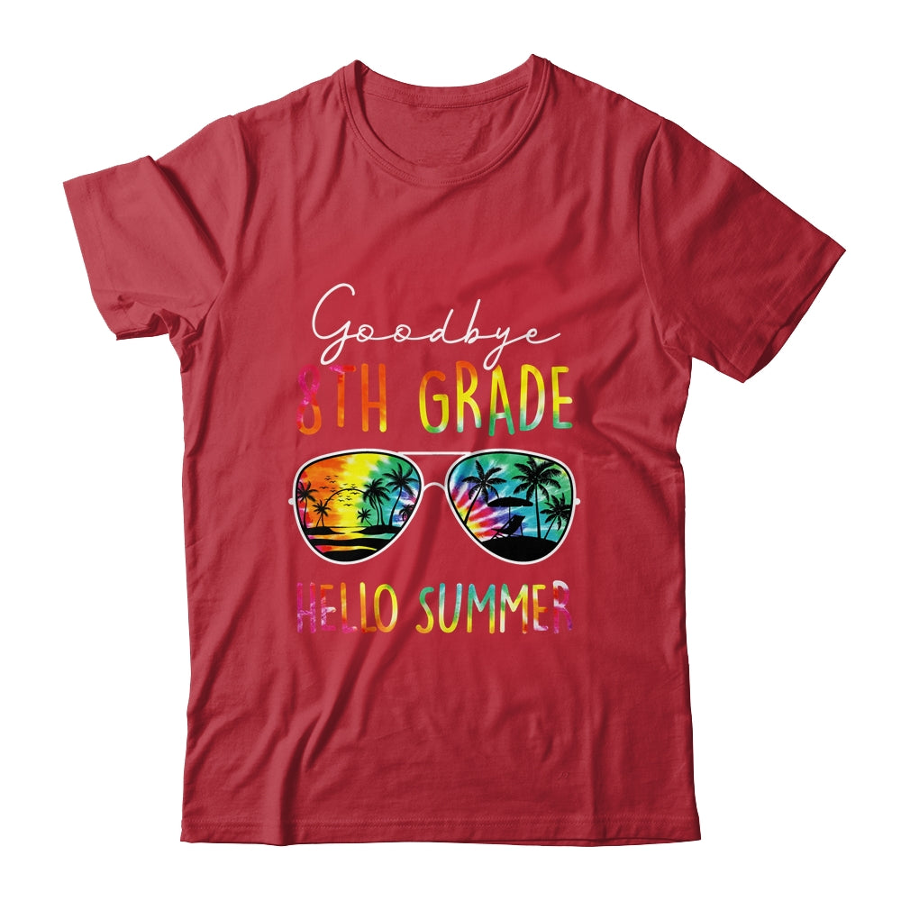 Tie Dye Goodbye 8th Grade Hello Summer Last Day Of School Shirt & Hoodie | siriusteestore