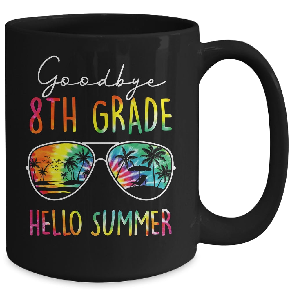 Tie Dye Goodbye 8th Grade Hello Summer Last Day Of School Mug | siriusteestore