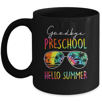 Tie Dye Goodbye Preschool Hello Summer Last Day Of School Mug | siriusteestore