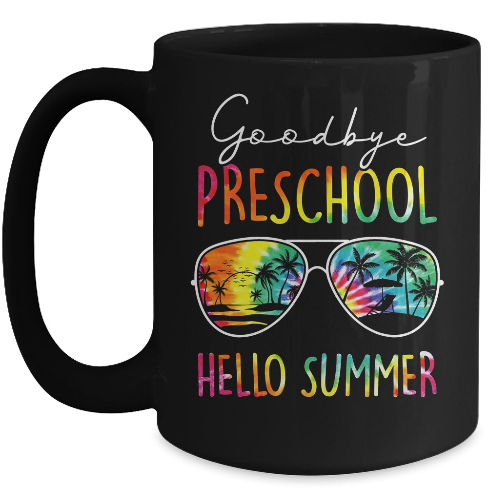 Tie Dye Goodbye Preschool Hello Summer Last Day Of School Mug | siriusteestore