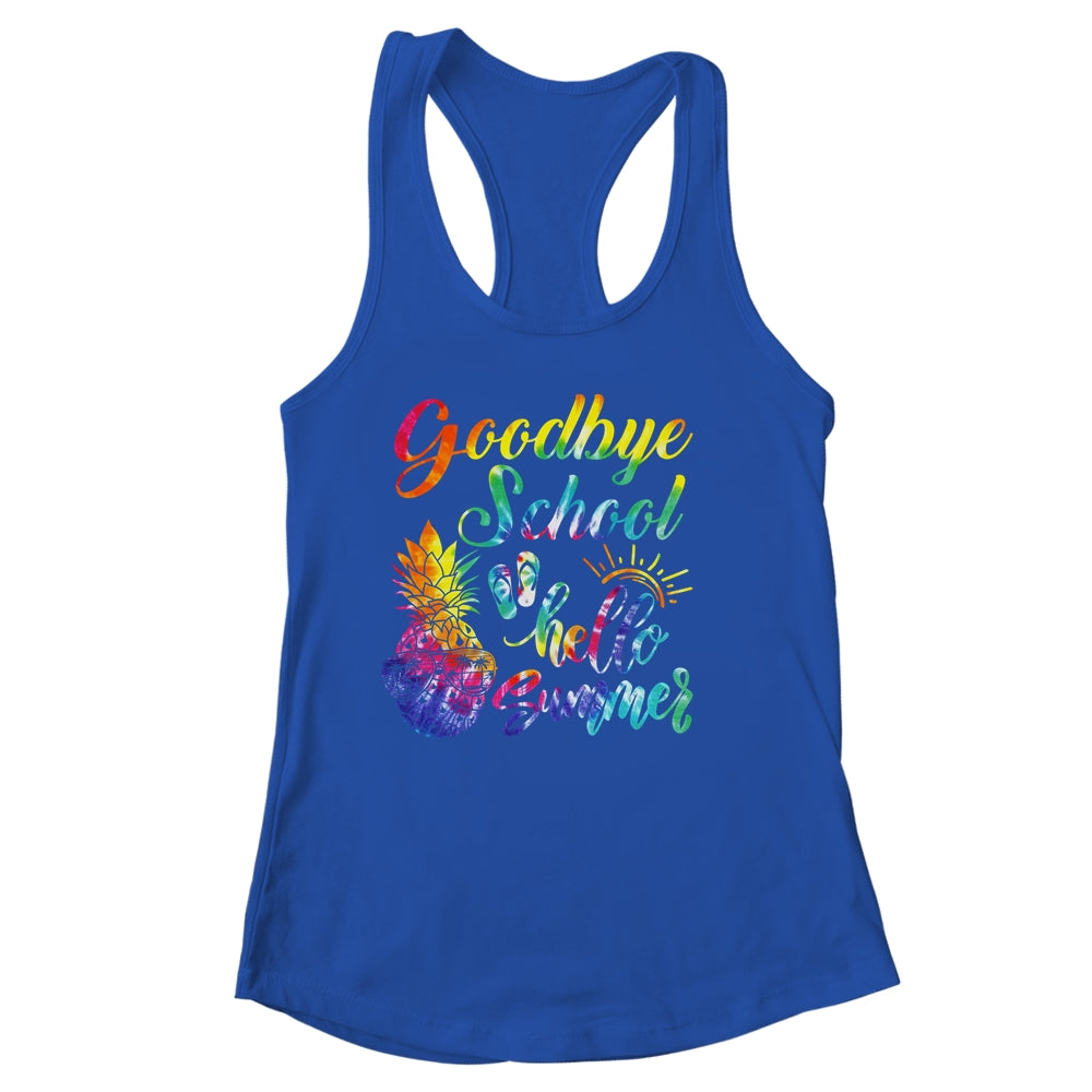 Tie Dye Goodbye School Hello Summer Last Day Of School Shirt & Tank Top | siriusteestore