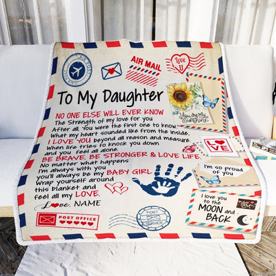 To My Daughter From Mom Dad Blanket Letter Airmail No One Else Will Ever Know The Strength Of My Love For You Birthday Christmas Customized Fleece Blanket | siriusteestore