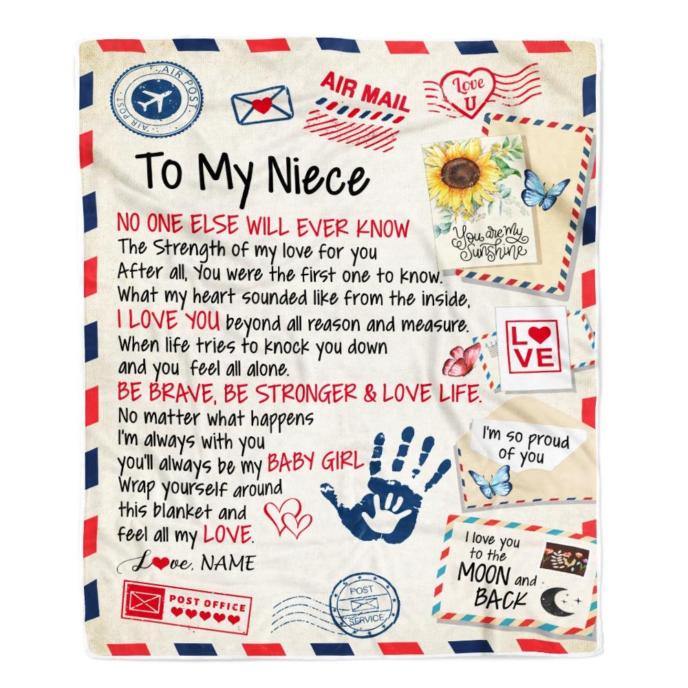 To My Niece From Aunt Auntie Blanket Letter Airmail No One Else Will Ever Know The Strength Of My Love For You Birthday Christmas Customized Fleece Blanket | siriusteestore