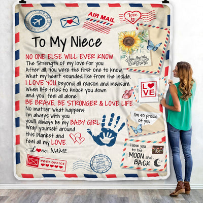 To My Niece From Aunt Auntie Blanket Letter Airmail No One Else Will Ever Know The Strength Of My Love For You Birthday Christmas Customized Fleece Blanket | siriusteestore