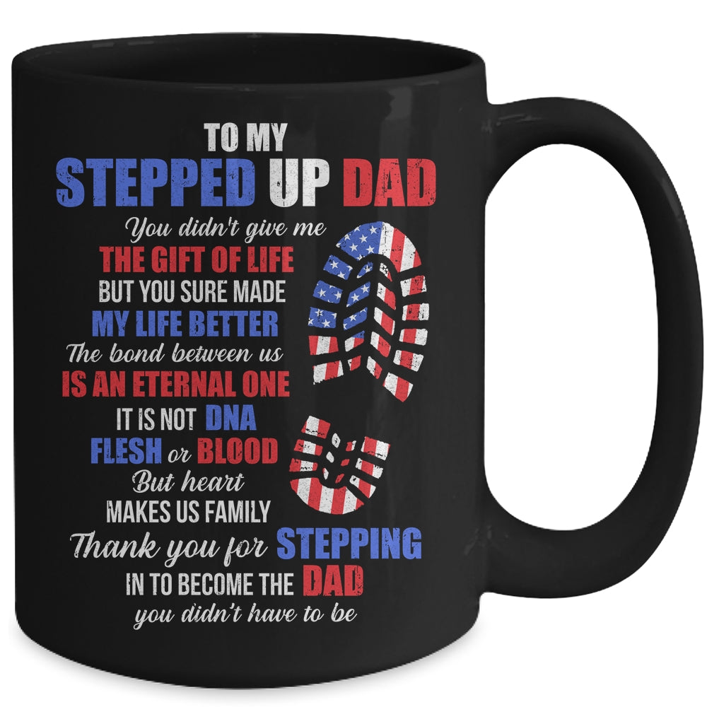 To My Stepped Up Dad To My Amazing Step Dad Fathers Day Mug | siriusteestore