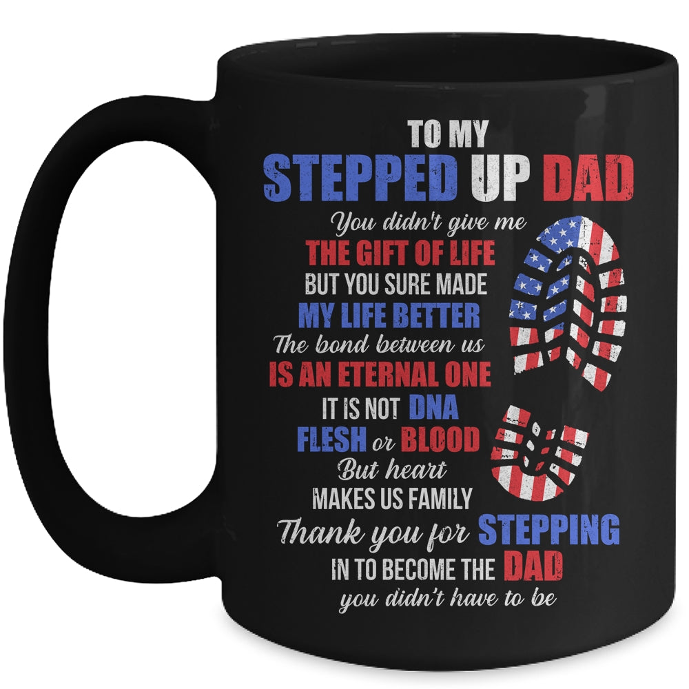 To My Stepped Up Dad To My Amazing Step Dad Fathers Day Mug | siriusteestore