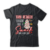 Torn Between Looking Like A Snack And Eating One Christmas Shirt & Sweatshirt | siriusteestore
