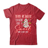 Torn Between Looking Like A Snack And Eating One Christmas Shirt & Sweatshirt | siriusteestore