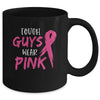 Tough Guys Wear Pink Breast Cancer Awareness Mug | siriusteestore