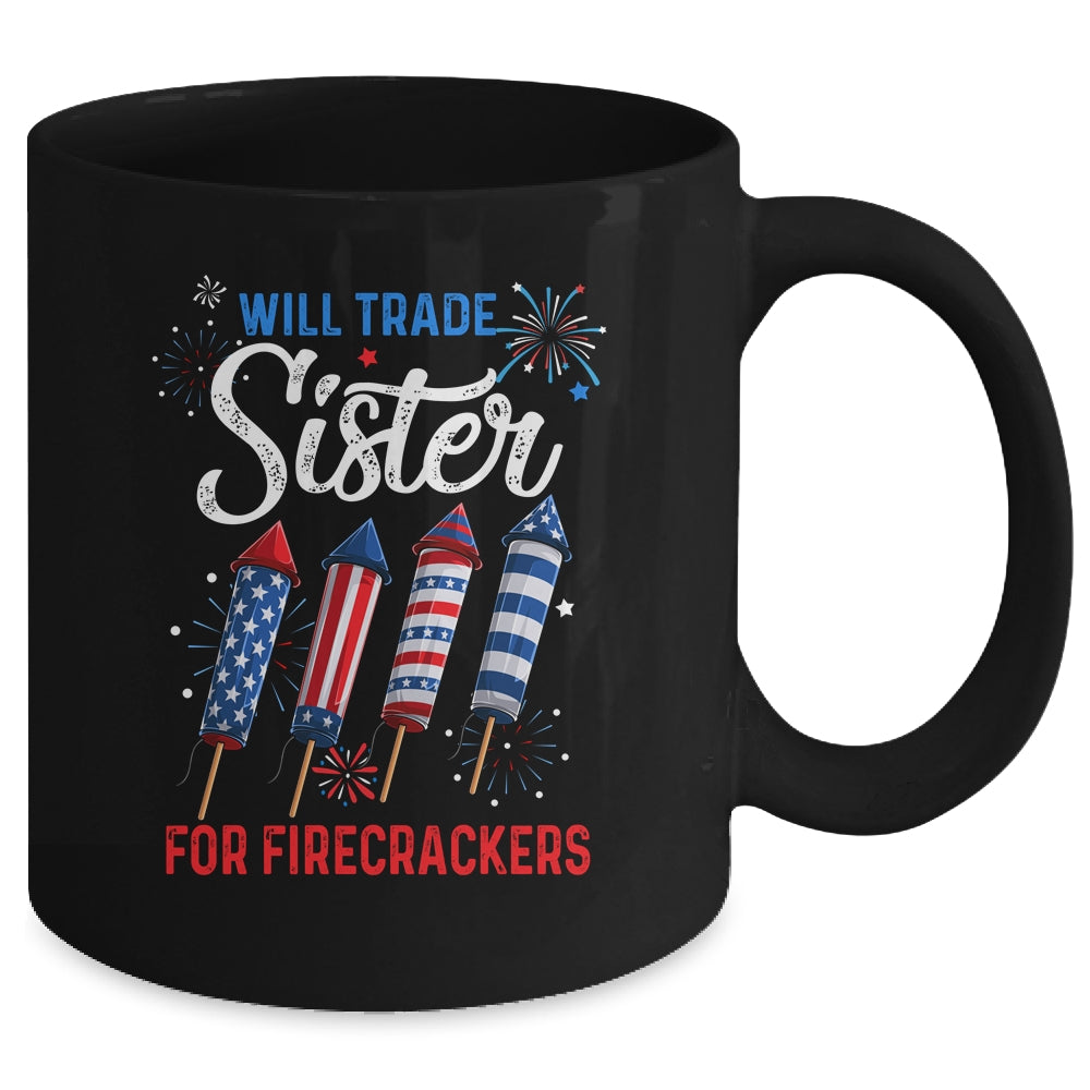 Trade Sister For Firecrackers Funny Boys 4th Of July Mug | siriusteestore
