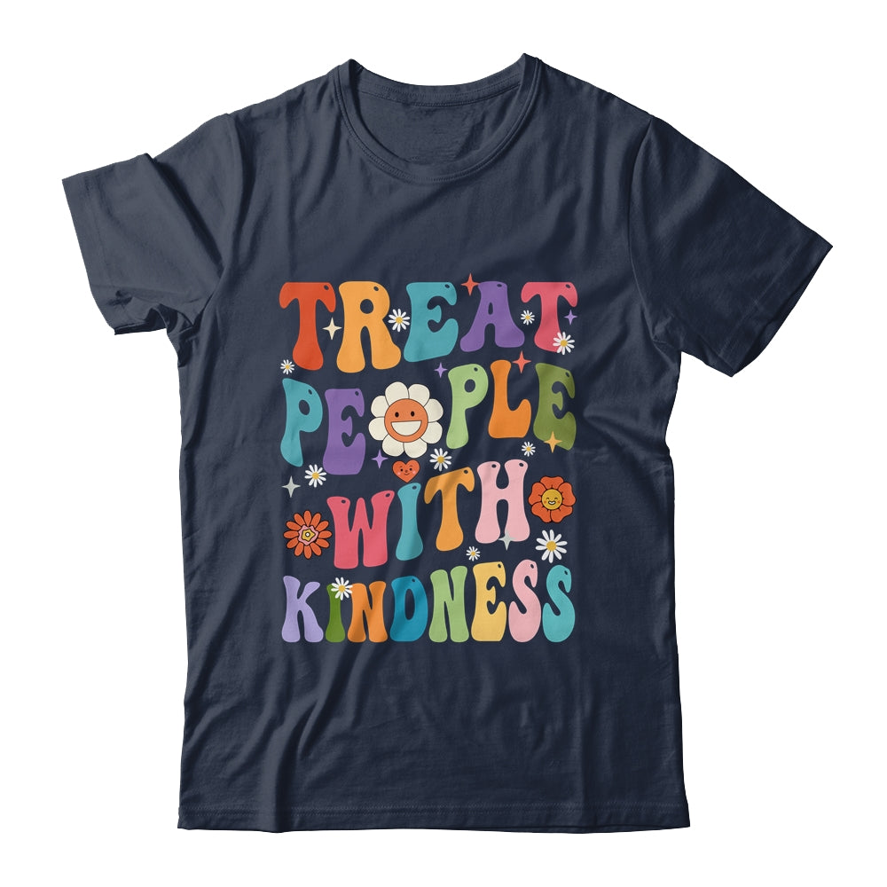 Treat People With Kindness Positive Mindset Groovy Women Shirt & Hoodie | siriusteestore