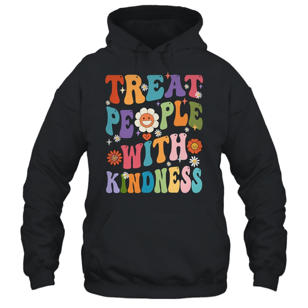 Treat People With Kindness Positive Mindset Groovy Women Shirt & Hoodie | siriusteestore