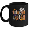 Trick Or Speech Therapy Halloween Costume Speech Therapist Mug | siriusteestore
