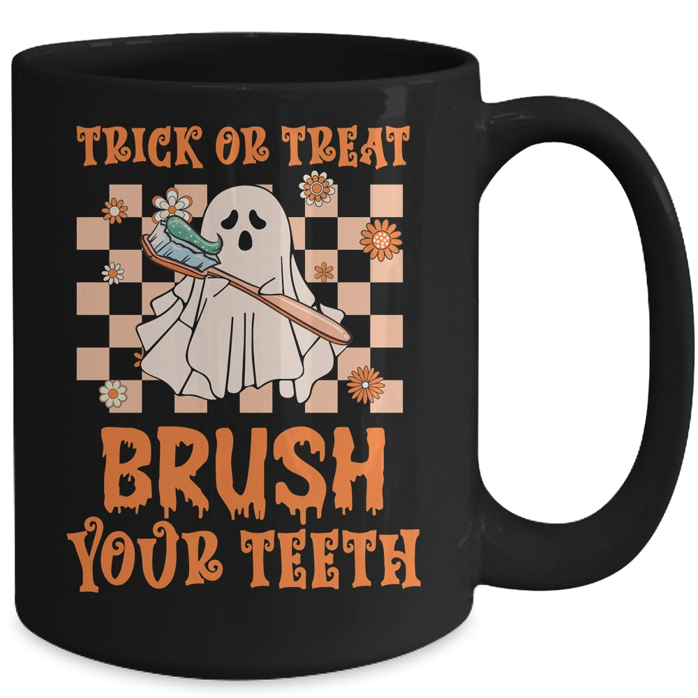 Trick or Treat Brush Your Teeth Dental Halloween Ghosh Funny Mug | siriusteestore