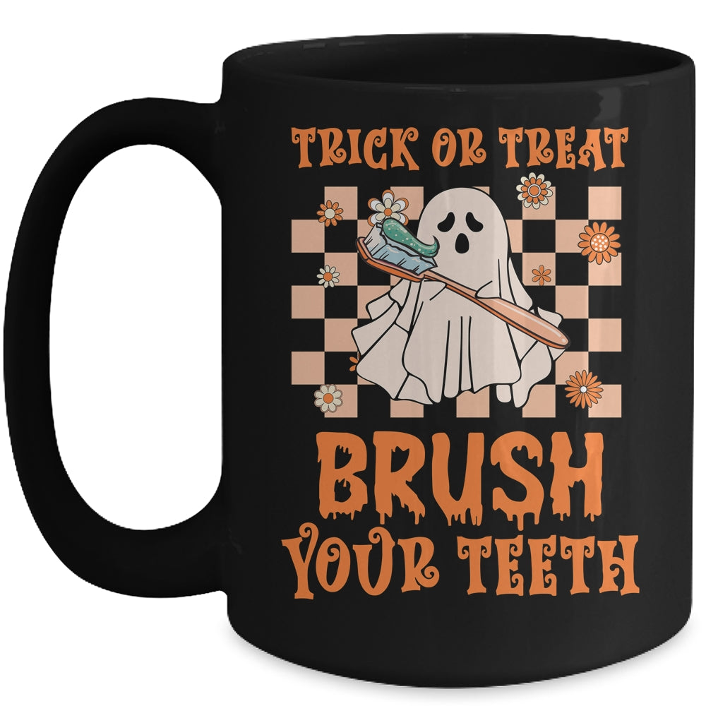 Trick or Treat Brush Your Teeth Dental Halloween Ghosh Funny Mug | siriusteestore