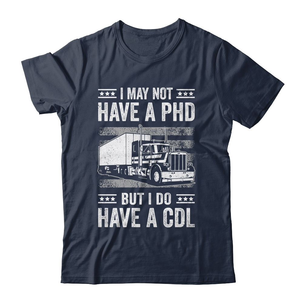 Trucker Design For Men Women CDL Truck Driver Trucker Shirt & Hoodie | siriusteestore