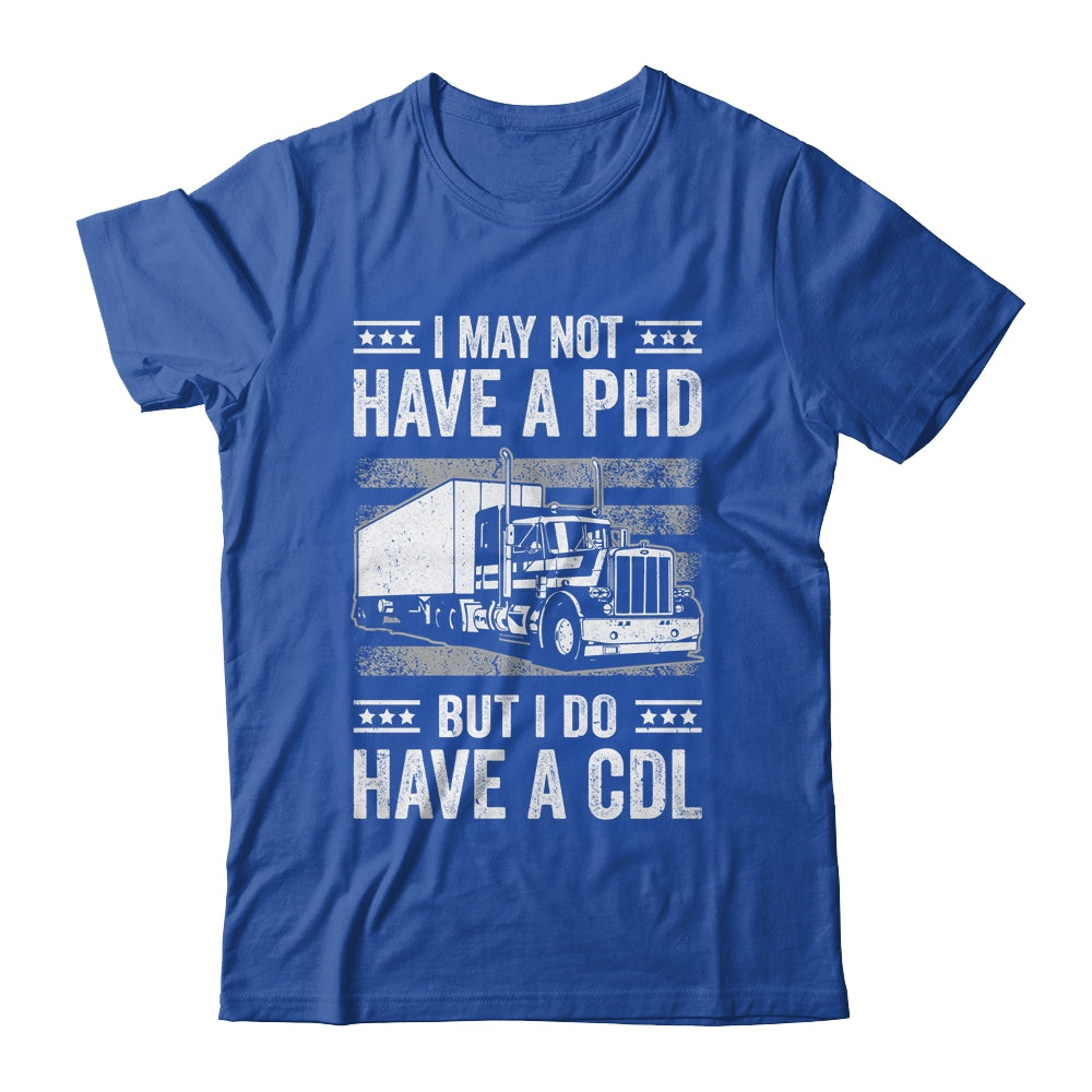 Trucker Design For Men Women CDL Truck Driver Trucker Shirt & Hoodie | siriusteestore